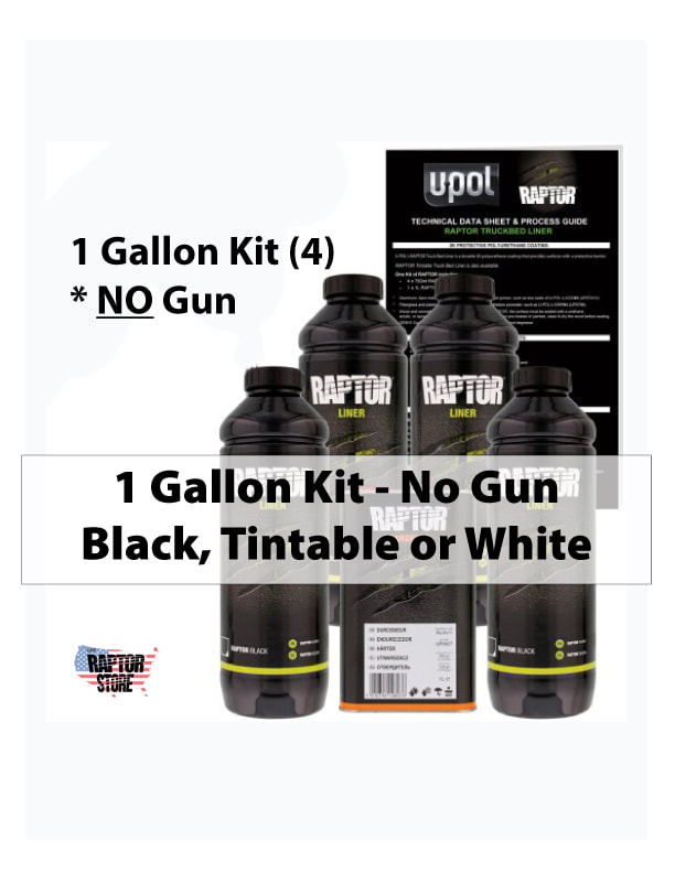 RAPTOR® LINER Gallon KIT (NO GUN)